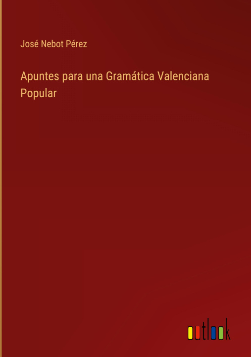 Book Apuntes para una Gramática Valenciana Popular 