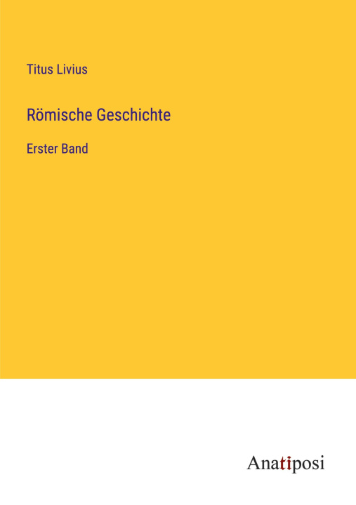 Könyv Römische Geschichte 