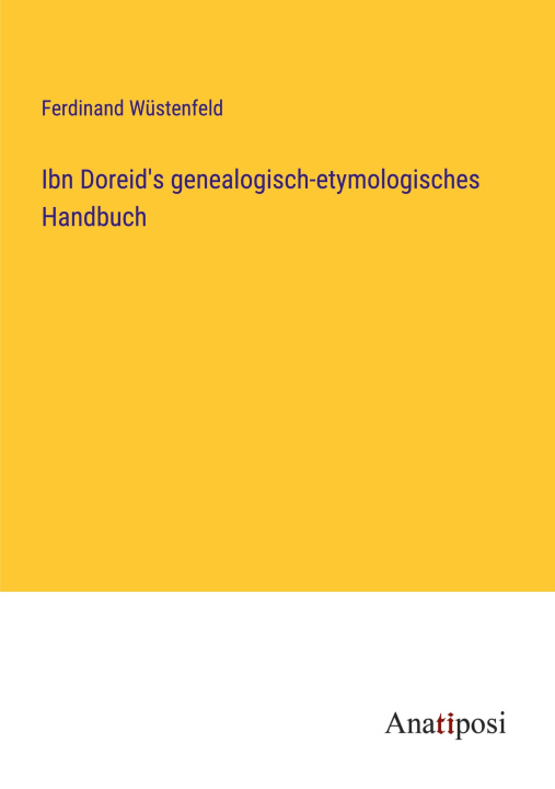 Kniha Ibn Doreid's genealogisch-etymologisches Handbuch 