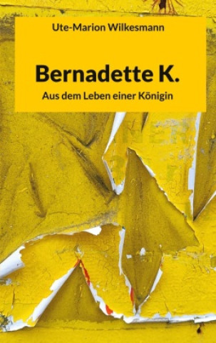 Knjiga Bernadette K. Ute-Marion Wilkesmann