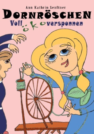 Boek Dornröschen Ann Kathrin Senftner