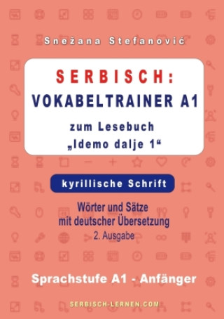 Książka Serbisch: Vokabeltrainer A1 zum Buch "Idemo dalje 1" - kyrillische Schrift 