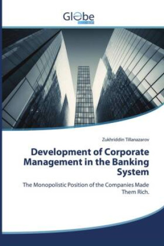 Knjiga Development of Corporate Management in the Banking System Zukhriddin TIllanazarov