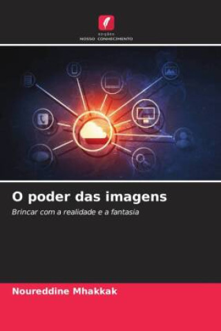 Knjiga O poder das imagens Noureddine Mhakkak