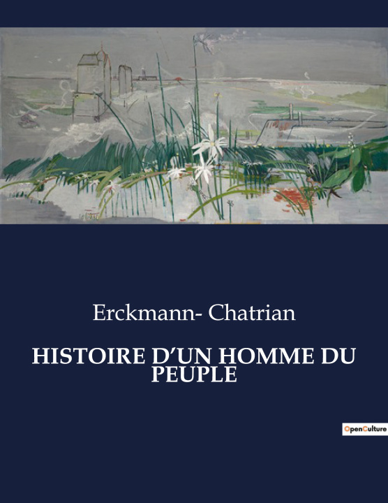 Libro HISTOIRE D?UN HOMME DU PEUPLE Chatrian