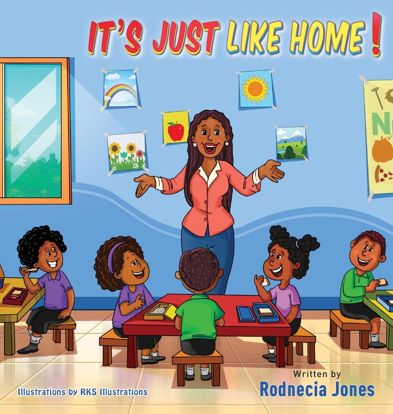 Книга IT'S JUST LIKE HOME! Rodnecia Jones