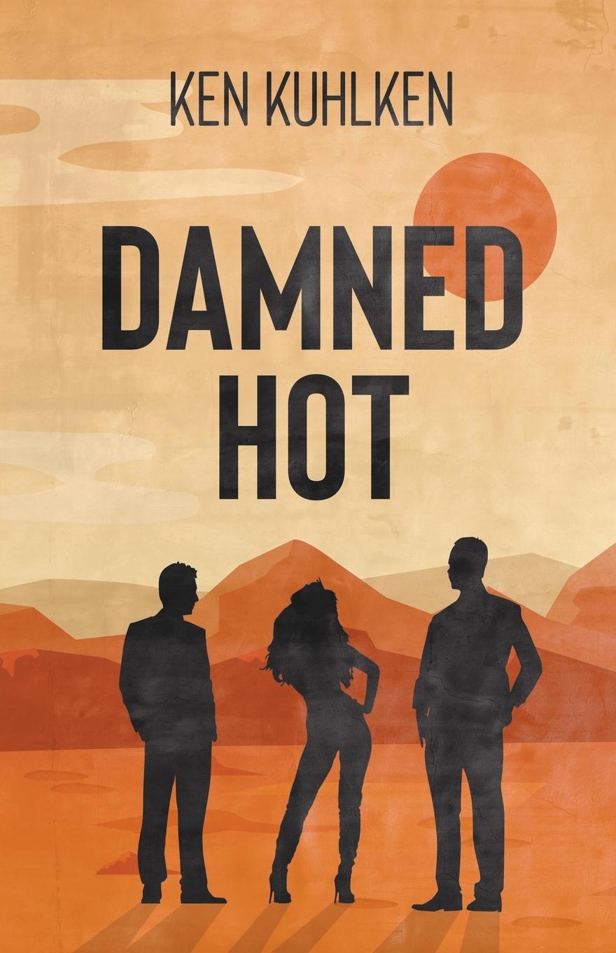 Knjiga Damned Hot Ken Kuhlken