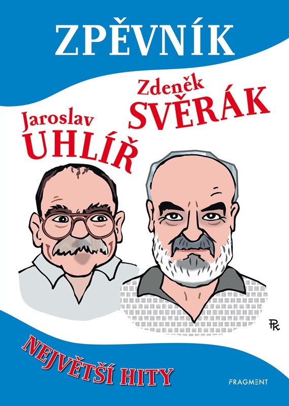 Kniha Zpěvník – Z. Svěrák a J. Uhlíř Zdeněk Svěrák