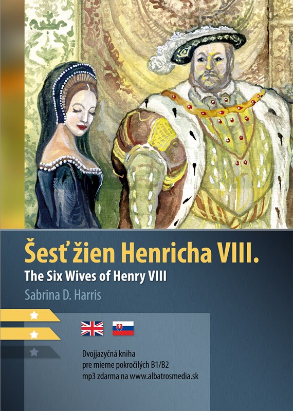 Könyv Šesť žien Henricha VIII. B1/B2 (AJ-SJ) Sabrina Harisová