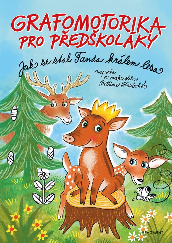 Könyv Grafomotorika pro předškoláky - Jak se stal Fanda králem lesa 