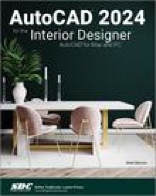 Kniha Autocad 2024 For The Interior Designer 