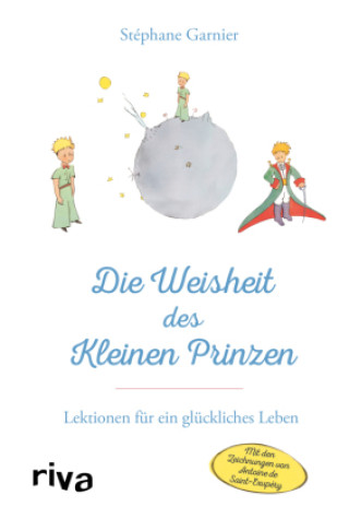 Carte Die Weisheit des Kleinen Prinzen Stéphane Garnier