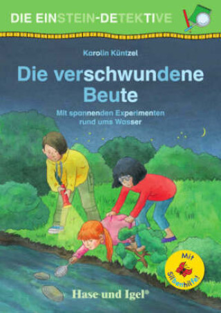 Kniha Die Einstein-Detektive: Die verschwundene Beute / Silbenhilfe Karolin Küntzel