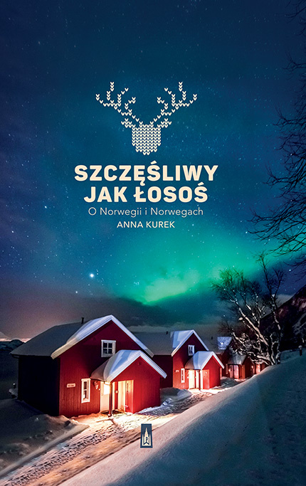 Kniha Szczęśliwy jak łosoś wyd. 2023 Anna Kurek