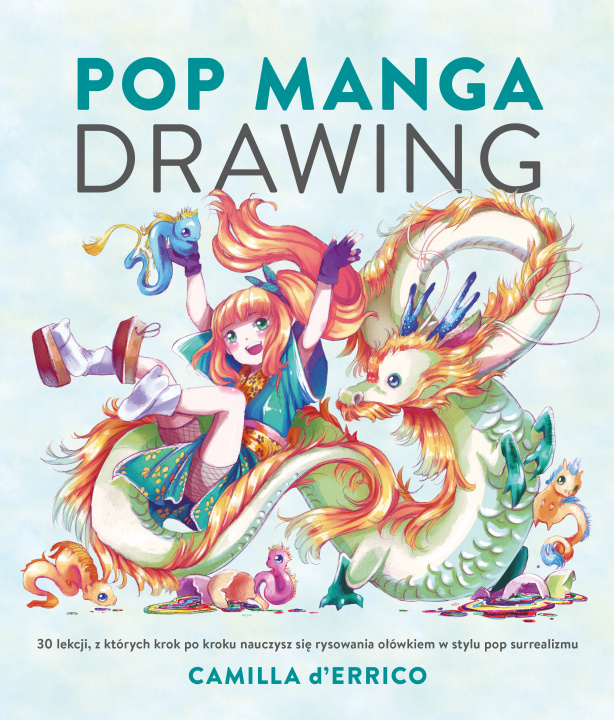 Książka Pop manga drawing Camilla D'Errico