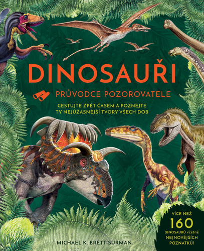 Könyv Dinosauři Michael K. Brett-Surman