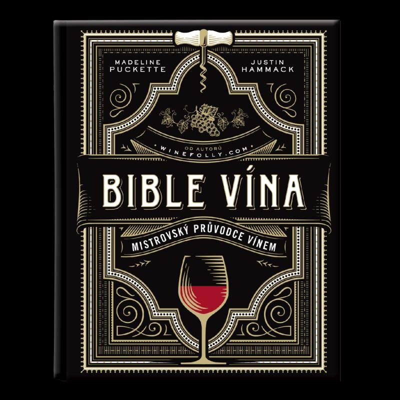 Kniha Bible vína - Mistrovský průvodce vínem Madeline Puckette