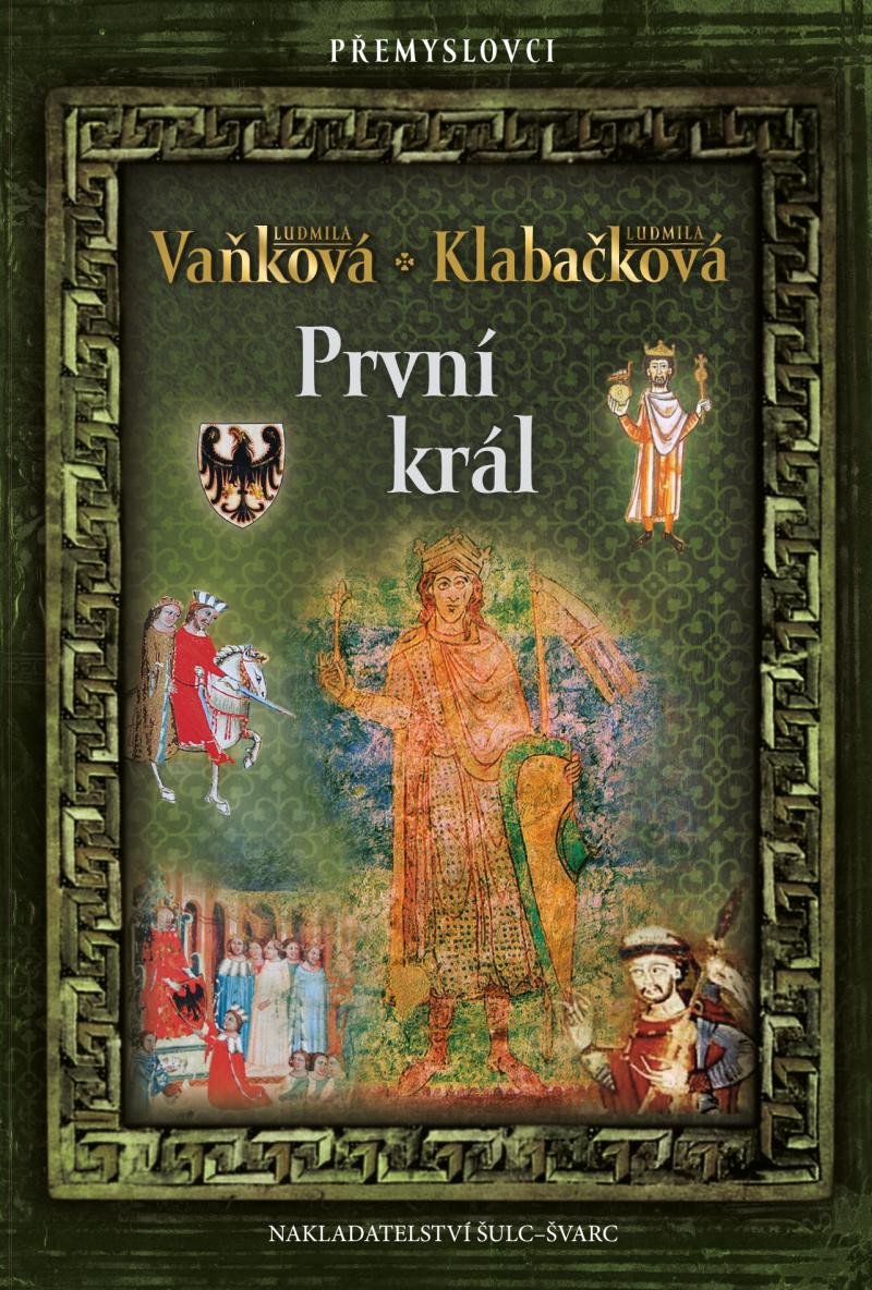 Book Přemyslovci 6 - První král Ludmila Vaňková