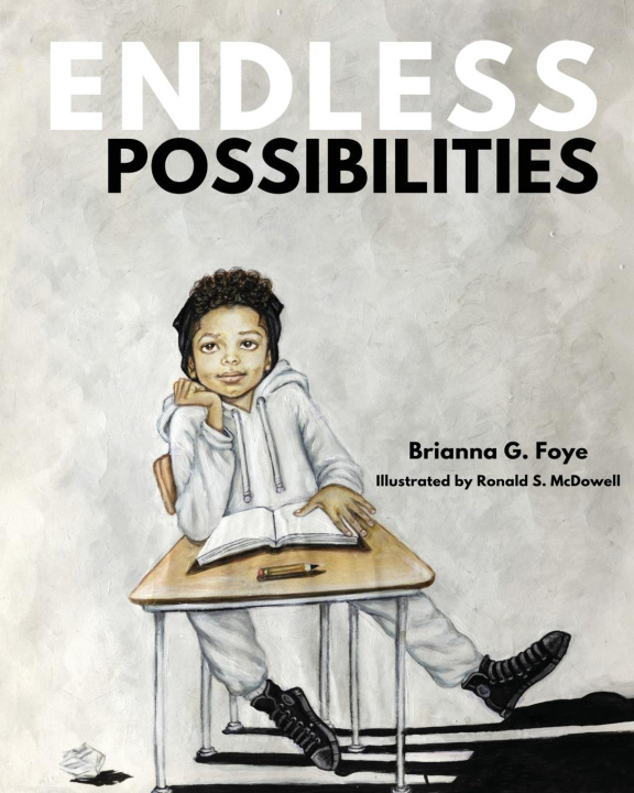 Knjiga Endless Possibilities Brianna Foye