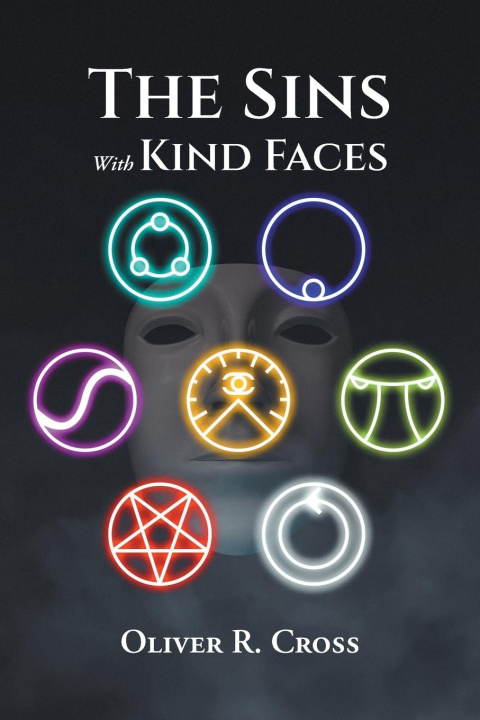 Knjiga The Sins with Kind Faces Oliver R. Cross