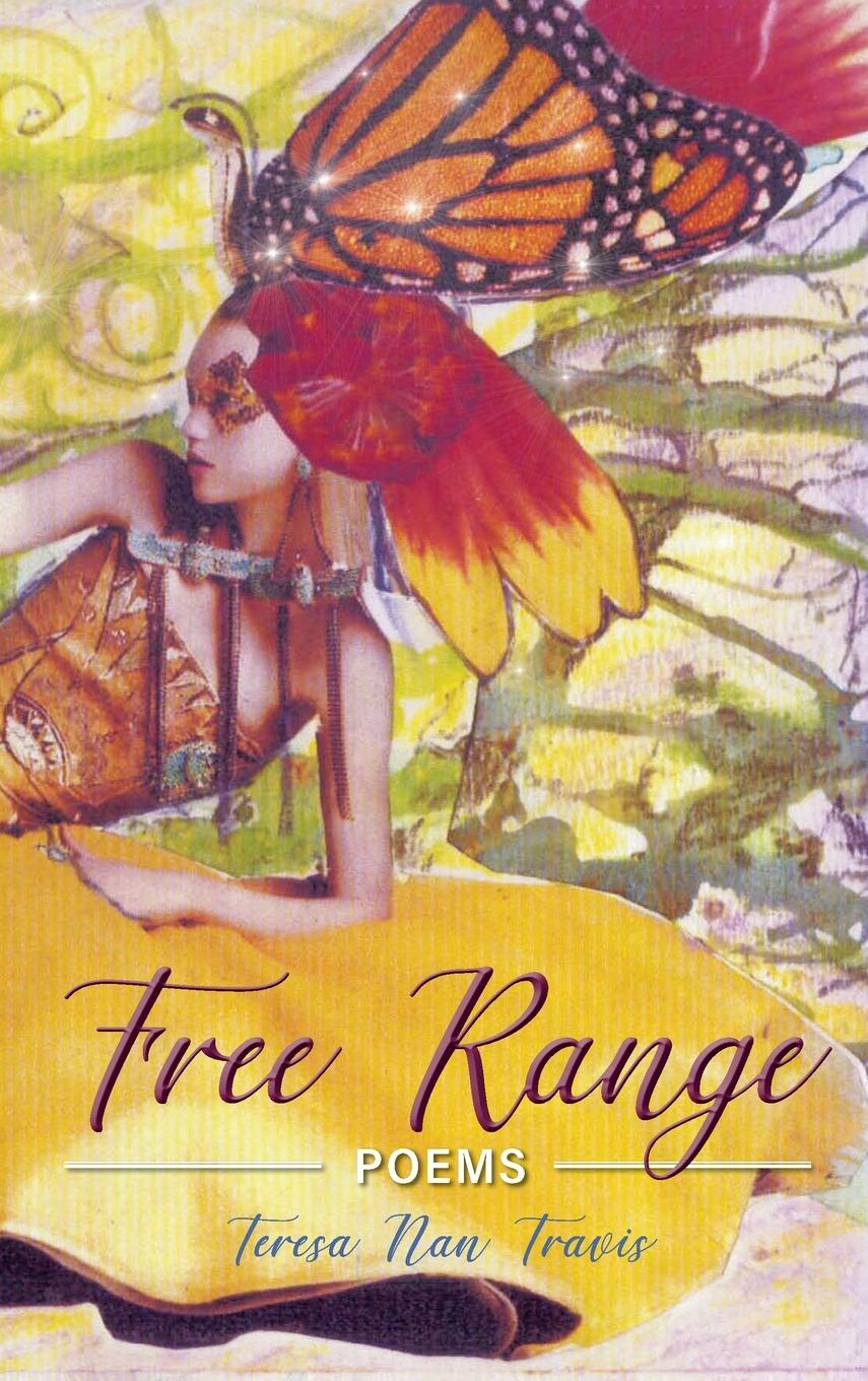 Knjiga Free Range Teresa Nan Travis