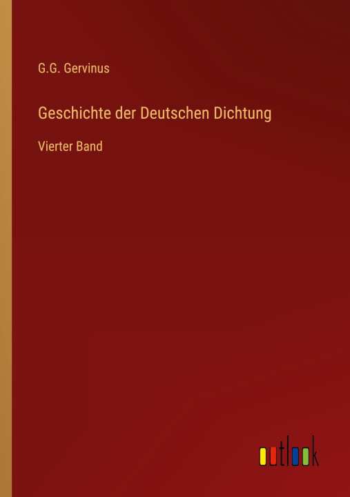 Kniha Geschichte der Deutschen Dichtung 