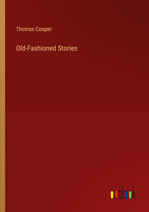 Knjiga Old-Fashioned Stories 