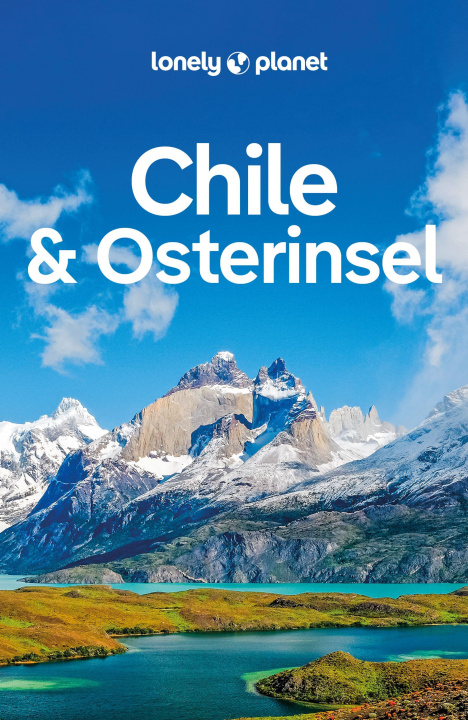 Kniha Lonely Planet Reiseführer Chile & Osterinsel Ashley Harrell
