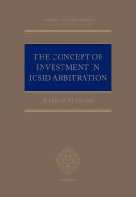The Concept of Investment in ICSID Arbitration (Hardback)