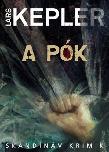Kniha A pók Lars Kepler