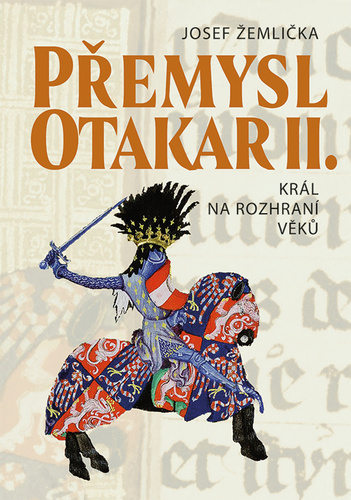 Kniha Přemysl Otakar II. Josef Žemlička