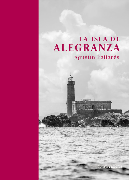 Книга La isla de Alegranza Pallarés Padilla