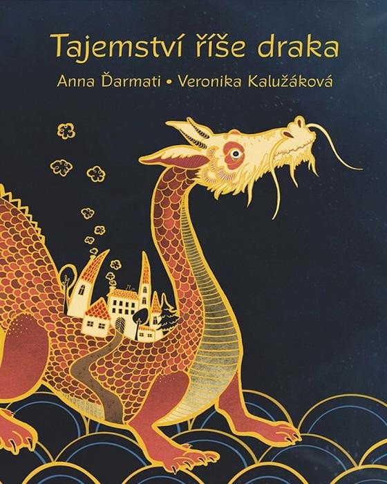 Book Tajemství říše draka Anna Ďarmati