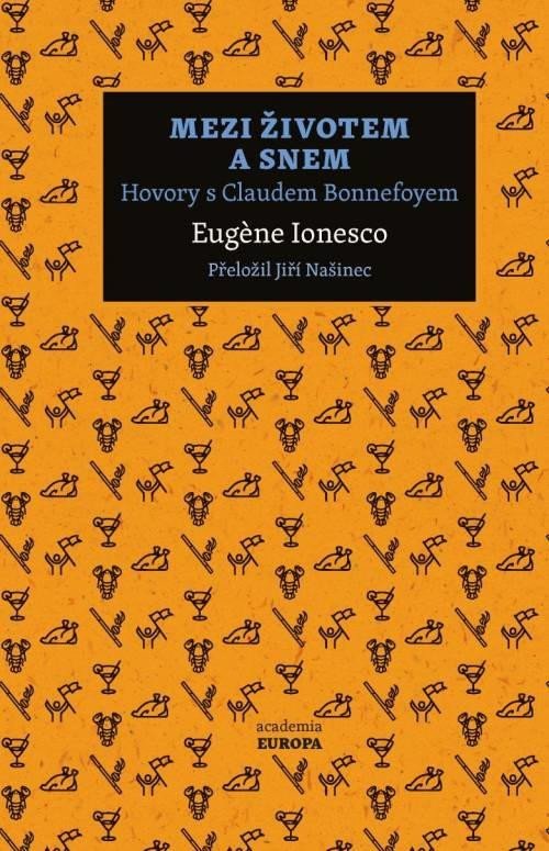 Kniha Mezi životem a snem Eugéne Ionesco