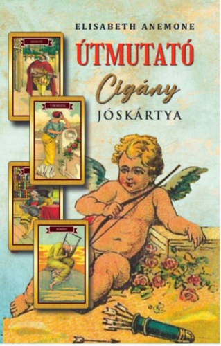 Könyv Útmutató cigány jóskártya Elisabeth Anemone