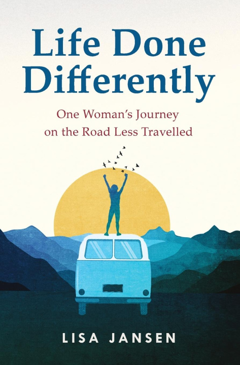 Knjiga Life Done Differently Lisa Jansen