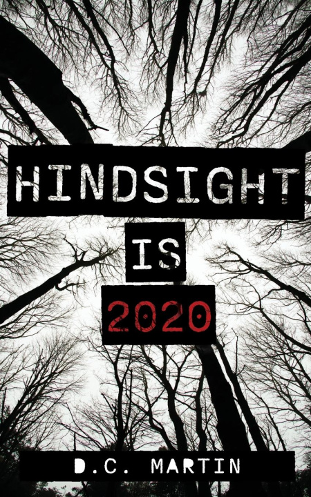 Knjiga Hindsight is 2020 D.C. Martin
