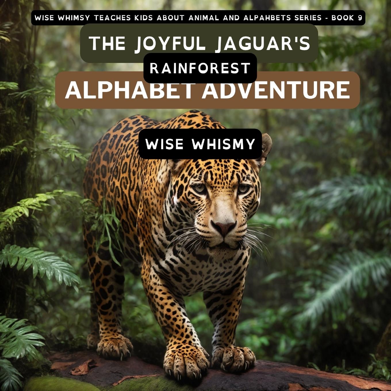 Livre The Joyful Jaguar's Rainforest Alphabet Adventure 