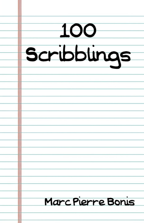 Knjiga 100 Scribblings Marc Pierre Bonis
