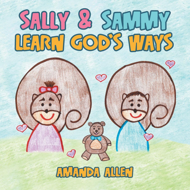 Knjiga Sally & Sammy Learn God's Ways Amanda Allen