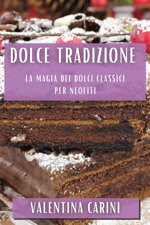 Buch Dolce Tradizione Valentina Carini