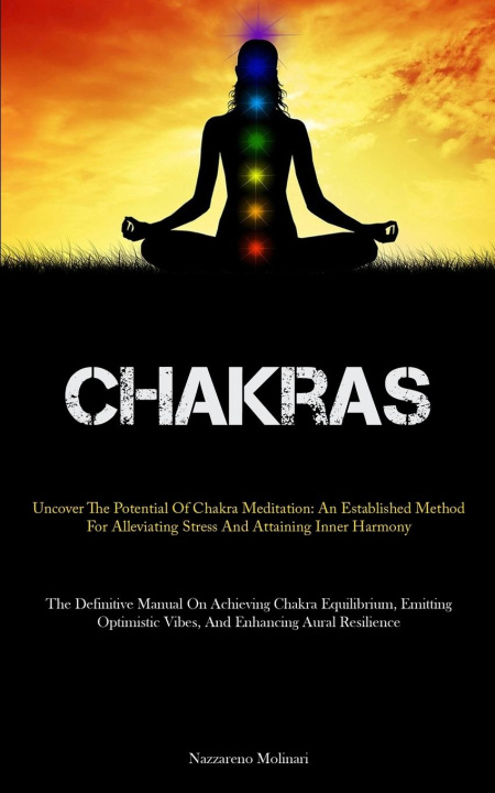 Knjiga Chakras Nazzareno Molinari