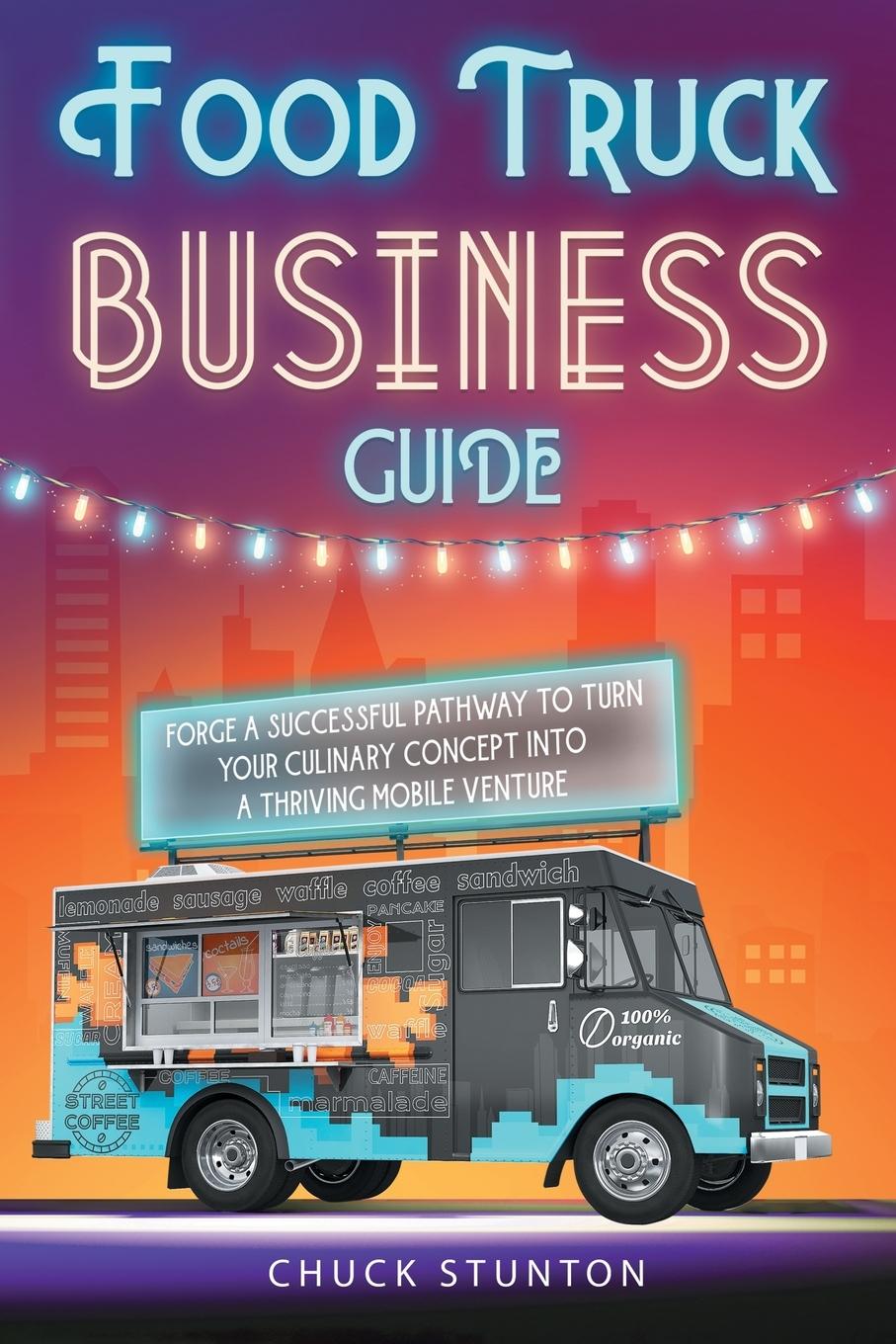 Könyv Food Truck Business 