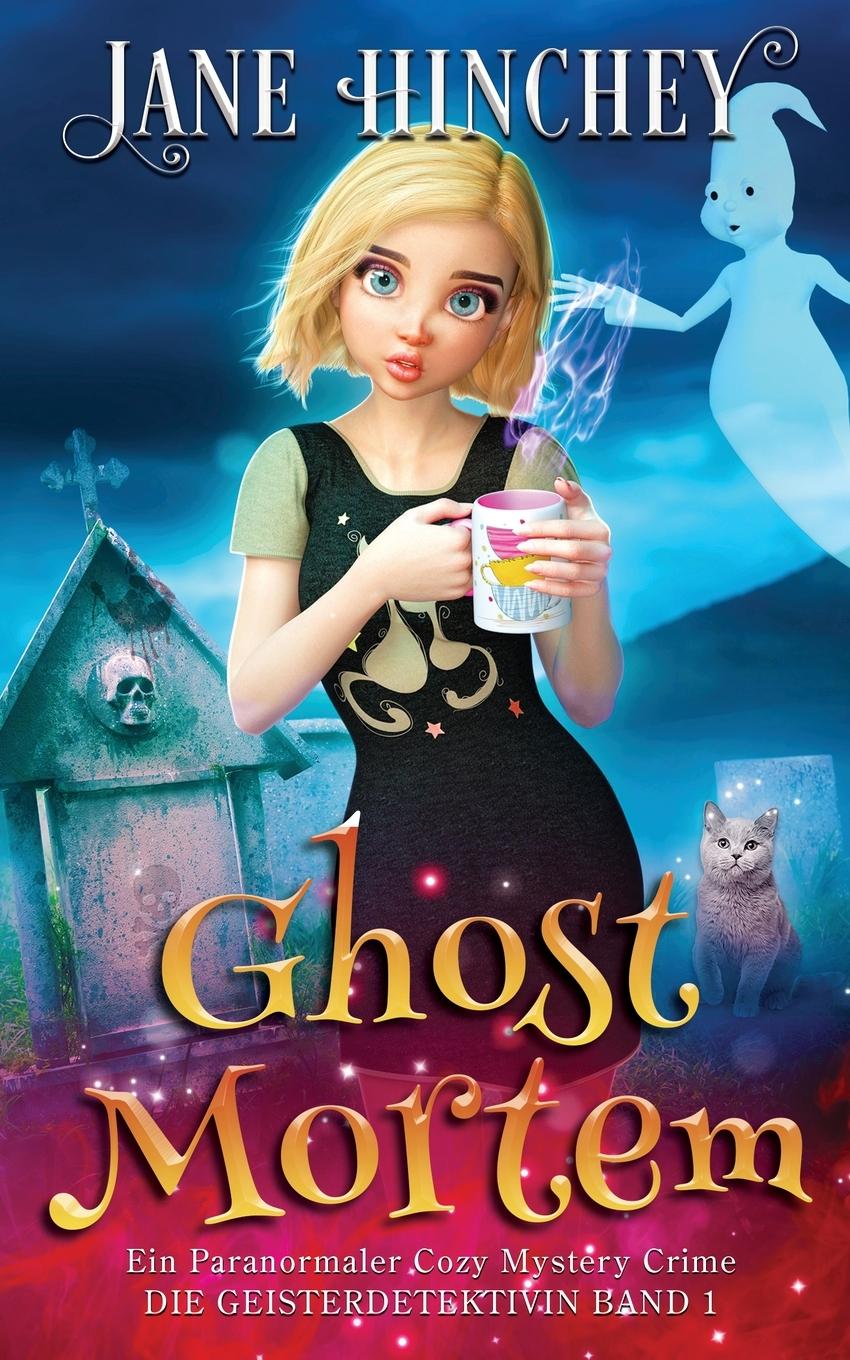 Book Ghost Mortem Jane Hinchey