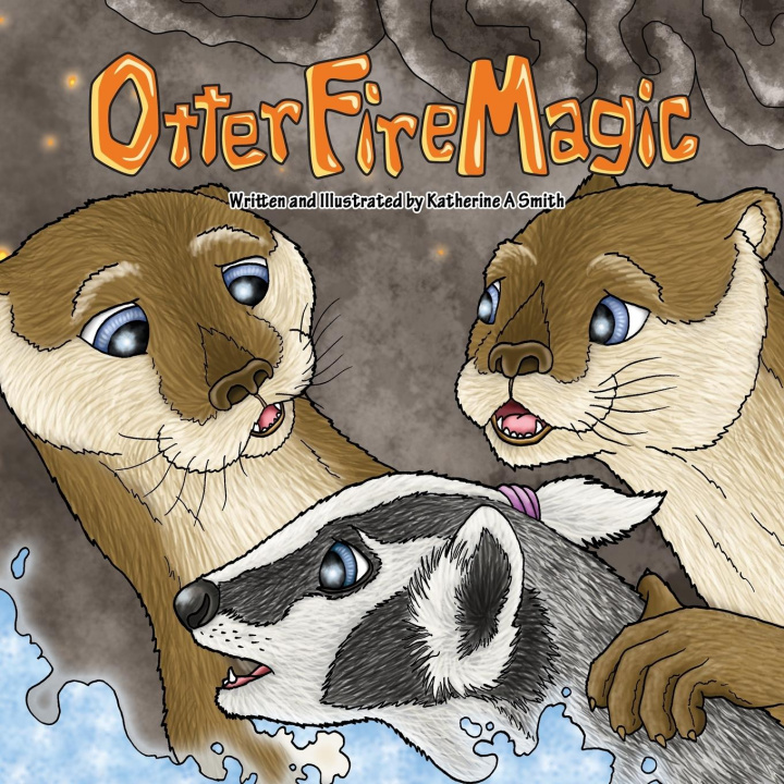 Knjiga Otter Fire Magic Katherine A Smith