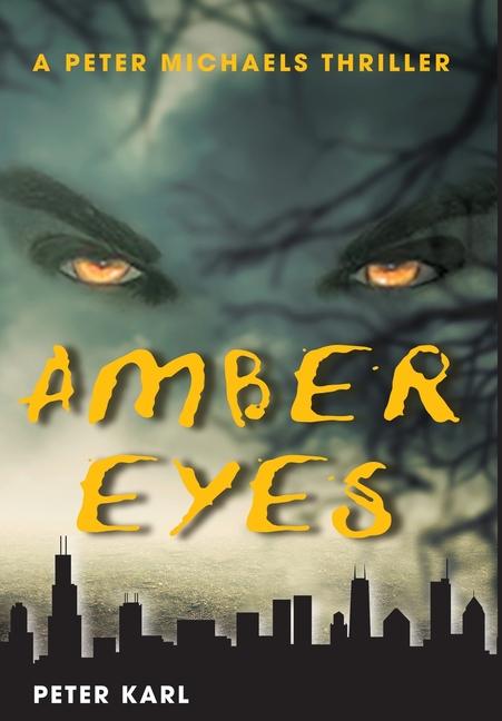 Knjiga Amber Eyes Peter Karl