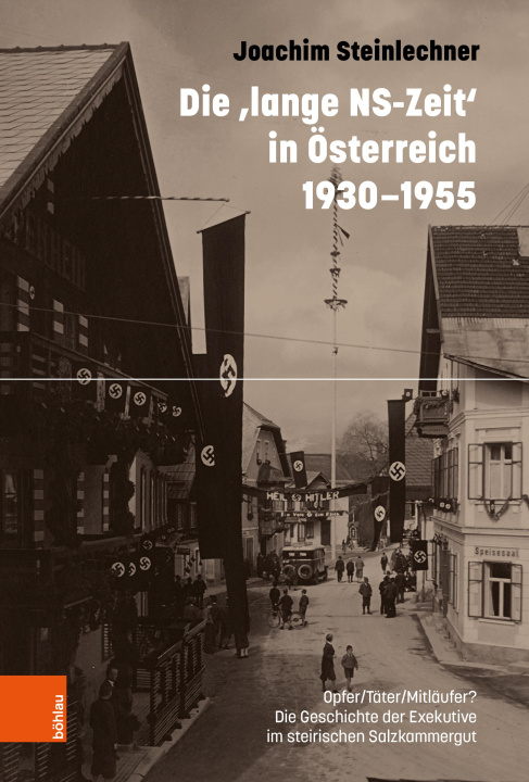 Kniha Die 'lange NS-Zeit' in Österreich 1930-1955 