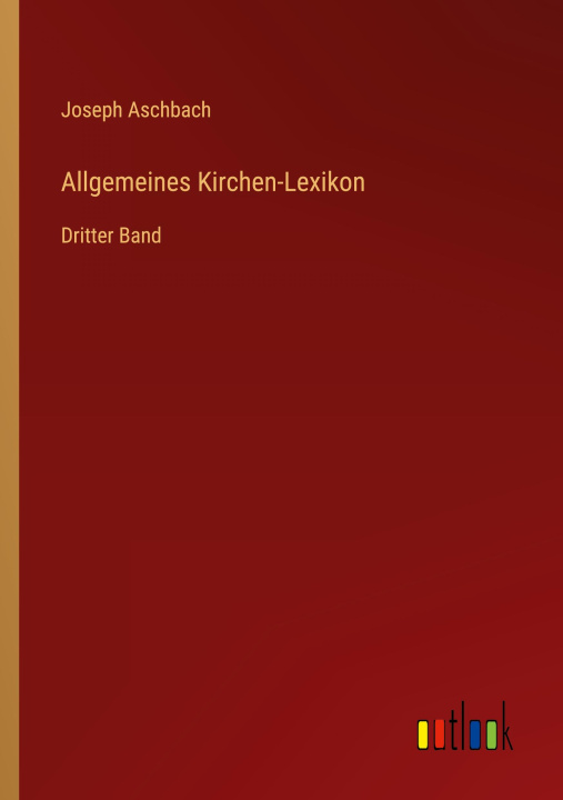Kniha Allgemeines Kirchen-Lexikon 