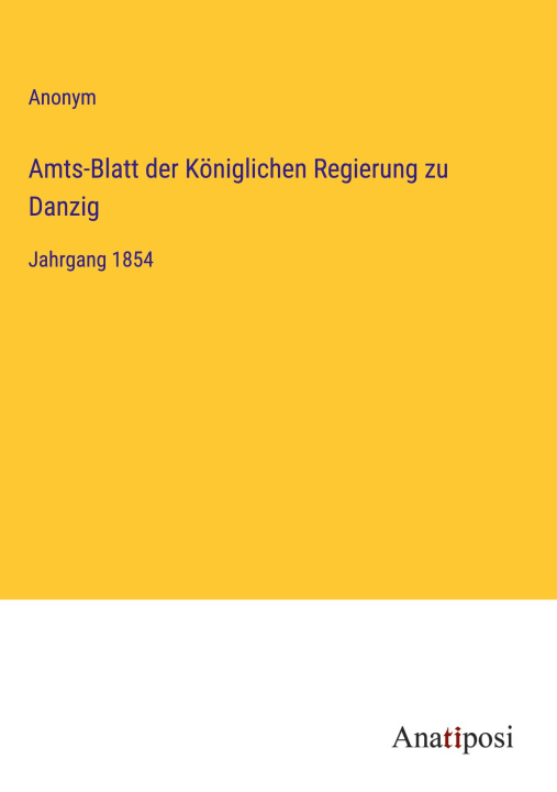 Livre Amts-Blatt der Königlichen Regierung zu Danzig 