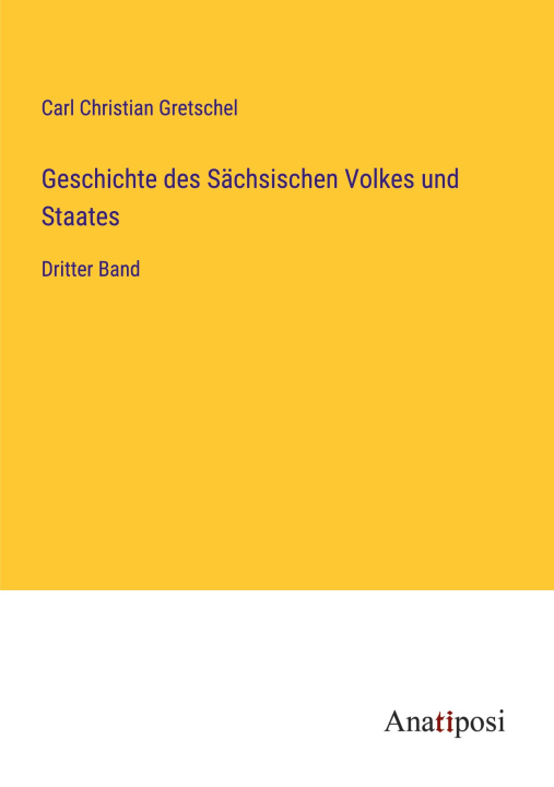 Carte Geschichte des Sächsischen Volkes und Staates 